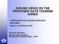AIRLINE VIEWS ON THE PROPOSED GATS TOURISM ANNEX