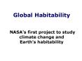 Global Habitability NASAs first project to study climate change and Earths habitability