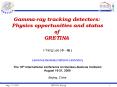 Gammaray tracking detectors: Physics opportunities and status of GRETINA
