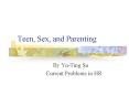 Teen, Sex, and Parenting
