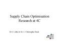 Supply Chain Optimisation Research at 4C