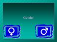 Gender