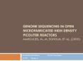 GENOME SEQUENCING IN OPEN MICROFABRICATED HIGH DENSITY PICOLITER REACTORS MARGULIES, M', M' EGHOLM,