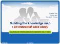 Building the knowledge map : an industrial case study