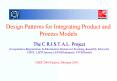 Design Patterns for Integrating Product and Process Models