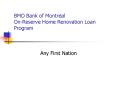 BMO Bank of Montreal OnReserve Home Renovation Loan Program