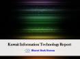 Kuwait Information Technology Report