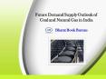Future Demand Supply Outlook of Coal and Natural Gas in India
