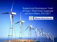Research and Development Trend of China’s Wind Power Equipment and Parts Market, 2013-2017